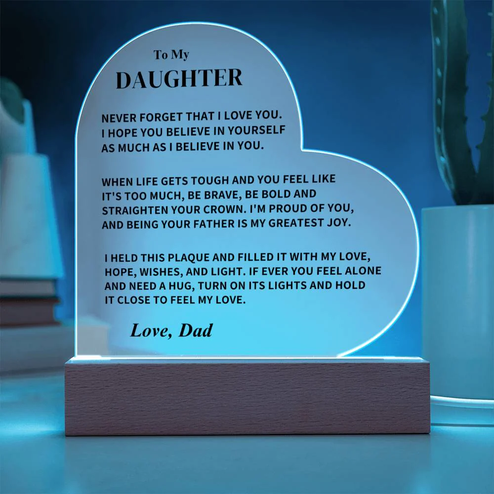 Daughter Gift- LED Heart Acrylic Plaque- From Dad - Image 4