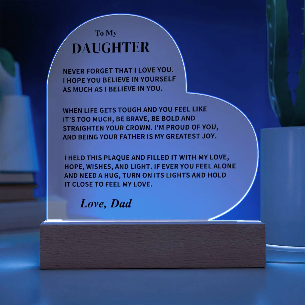Daughter Gift- LED Heart Acrylic Plaque- From Dad - Image 5