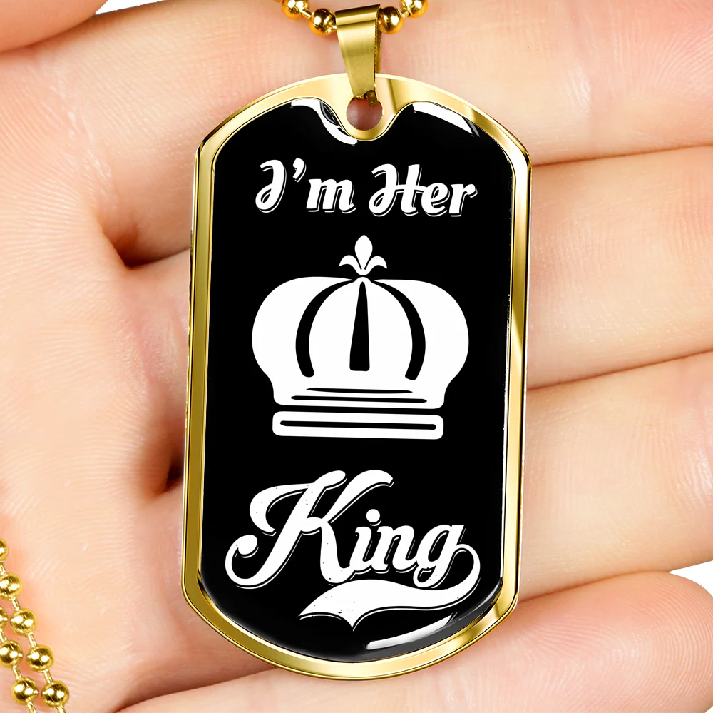 I Am Her King Luxury Dog Tag - Image 6